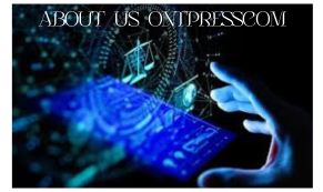 About Us OntPressCom: Digital Solutions Innovation